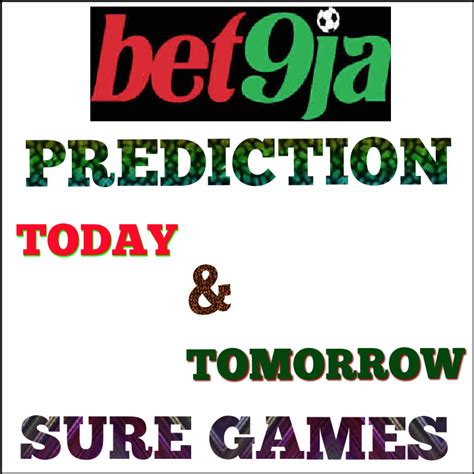 Bet9ja Football Betting Tips Today .